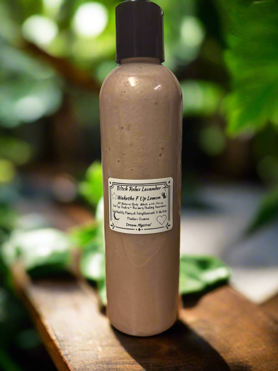 B!tch Relax Lavender Wake the F Up Lemon All Natural Body Wash with Honey