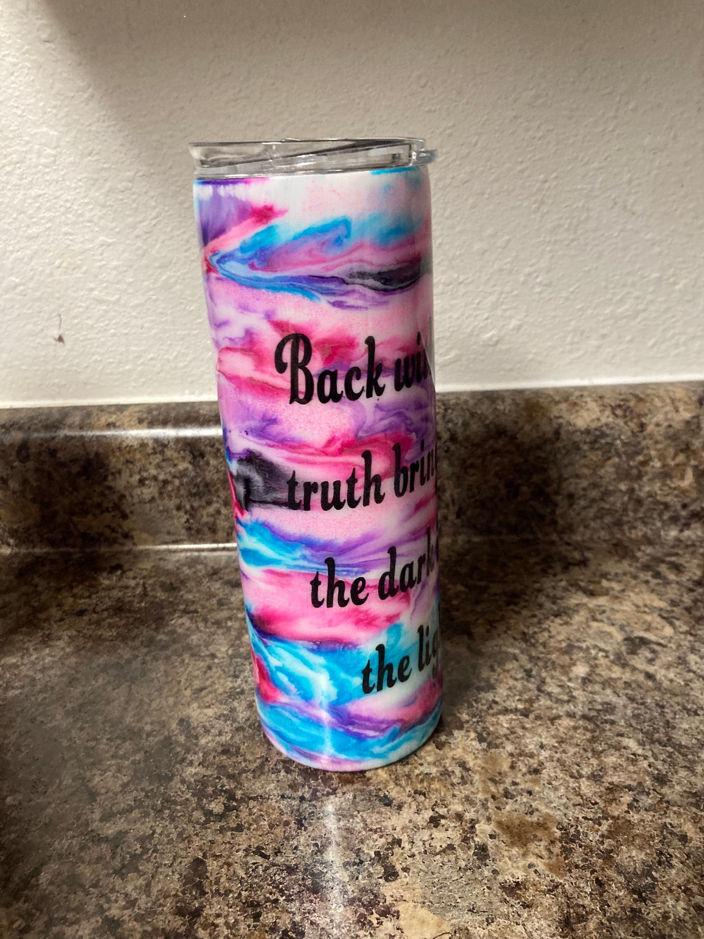 Back with the truth Bringing the dark into the light Mystic Rose Tumblers