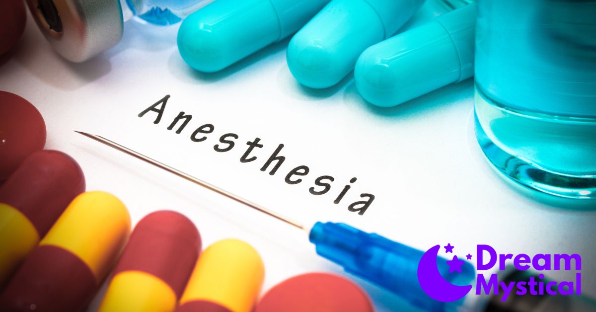 Anesthesia dream meaning